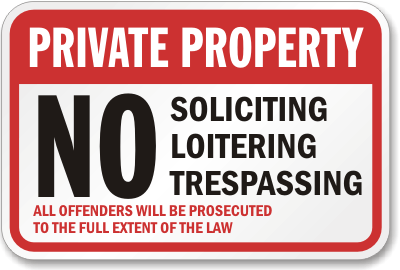 No Trespassing No Soliciting Sign